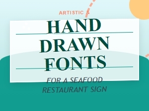 Oceanic Scripts: Hand Drawn Fonts for Seafood Signs