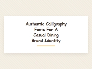 Relaxed Dining & Casual Calligraphy Fonts
