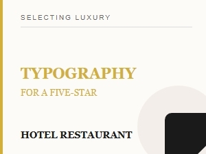 Selecting Typography for Luxury Hotel Restaurants